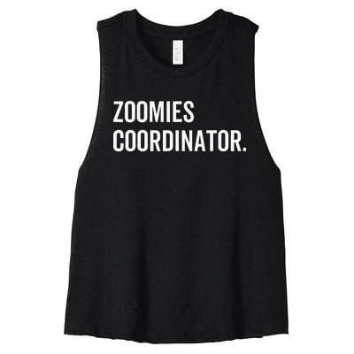 Zoomies Coordinator Humorous Dog Walker Humor Sarcasm Women's Racerback Cropped Tank