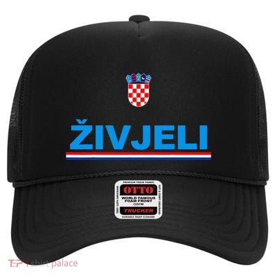 Zivjeli! Cheers In Croatian High Crown Mesh Back Trucker Hat