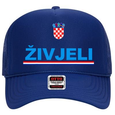 Zivjeli! Cheers In Croatian High Crown Mesh Back Trucker Hat