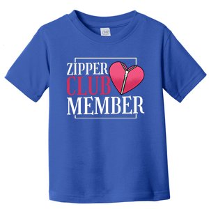 Zipper Club Member Open Heart Bypass Surgery Cute Gift Toddler T-Shirt