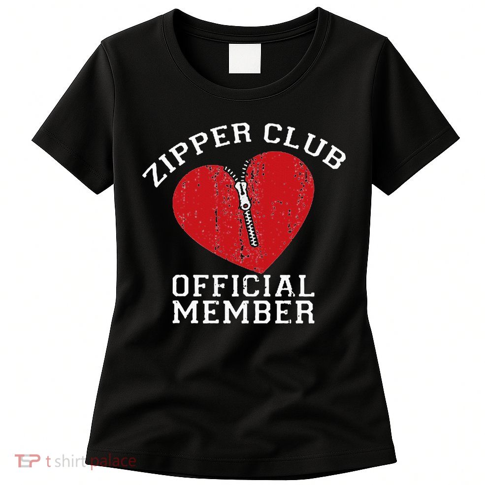 Zipper Club Open Heart Surgery Recovery Novelty Womens T-Shirt