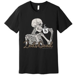 Zeds Dead Coffee Club Skeleton Premium T-Shirt