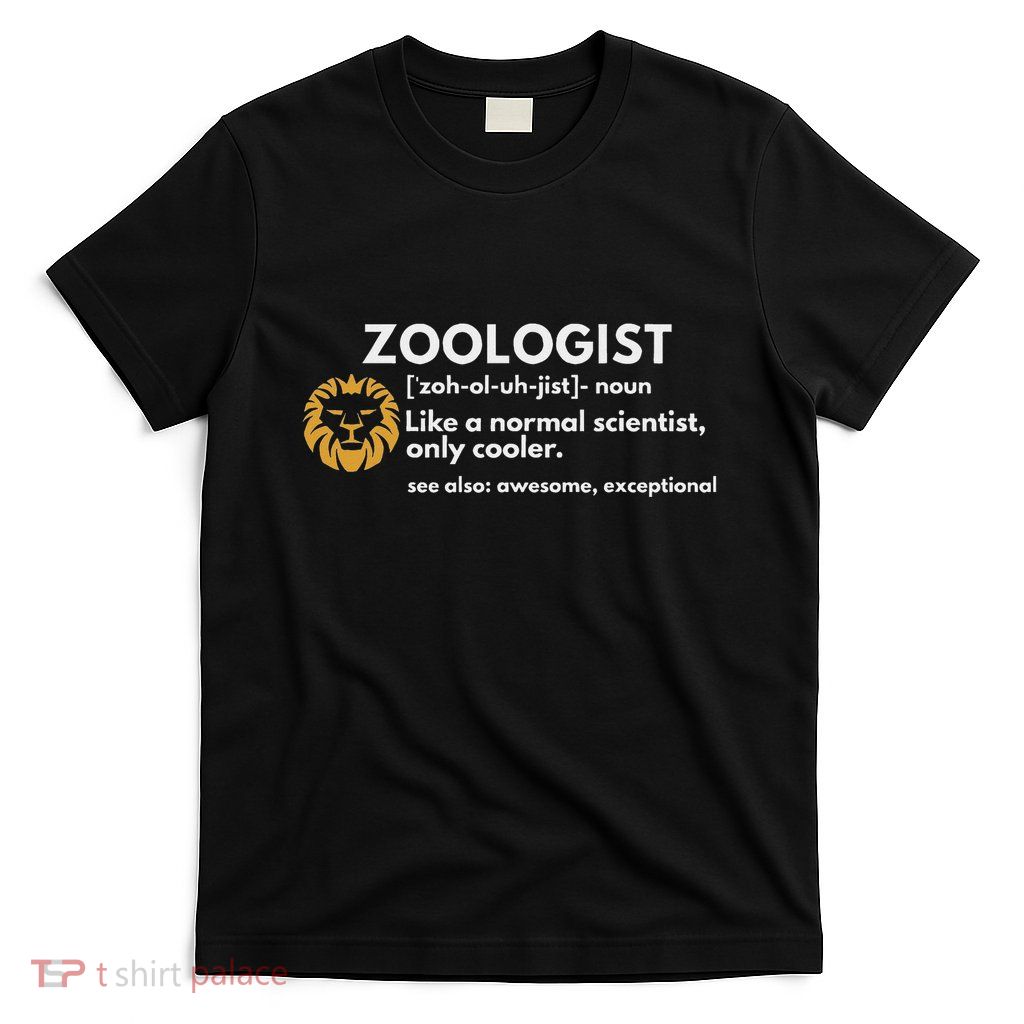 Zoologist Definition Funny Zoology Science T-Shirt