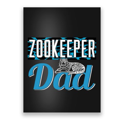 Zookeeper Dad Job Zookeepping Gift Poster