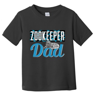 Zookeeper Dad Job Zookeepping Gift Toddler T-Shirt
