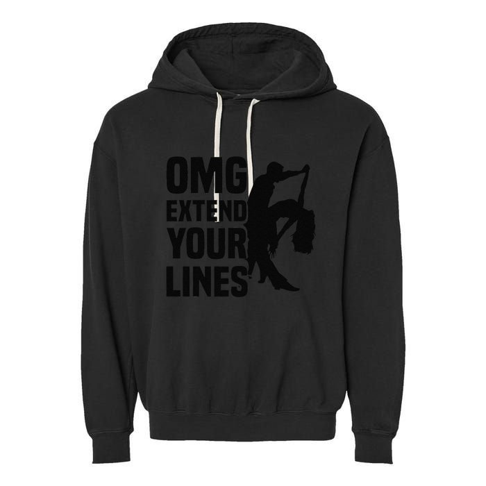 Zouk Dancer Omg Extend Your Lines Zouk Dancing Garment-Dyed Fleece Hoodie