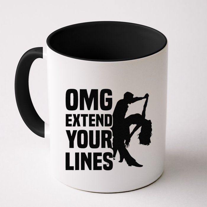 Zouk Dancer Omg Extend Your Lines Zouk Dancing Mug