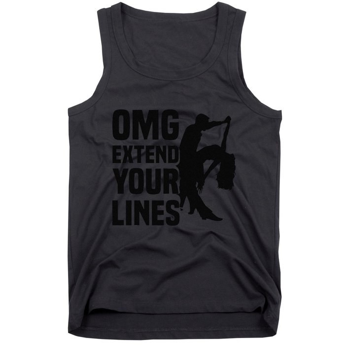 Zouk Dancer Omg Extend Your Lines Zouk Dancing Tank Top