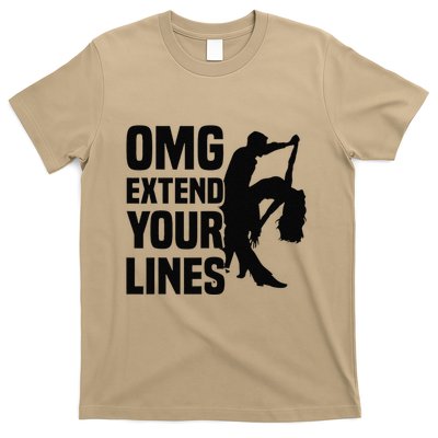 Zouk Dancer Omg Extend Your Lines Zouk Dancing T-Shirt