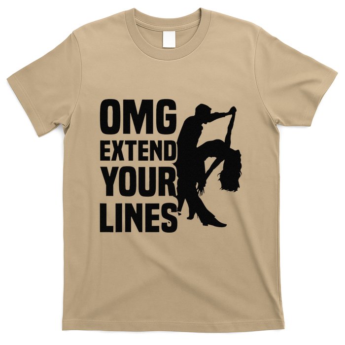 Zouk Dancer Omg Extend Your Lines Zouk Dancing T-Shirt
