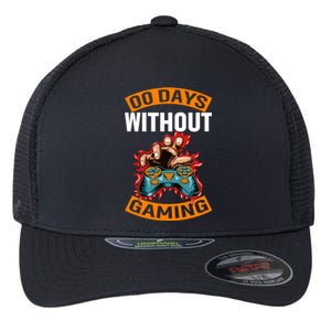 Zero Days Without Gaming Pro Video Gamer Gift Flexfit Unipanel Trucker Cap