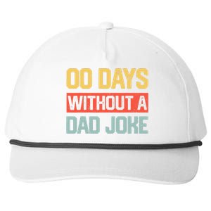 Zero Days With A Dad Joke Humor Dad Joke Funny Father's Day Snapback Five-Panel Rope Hat