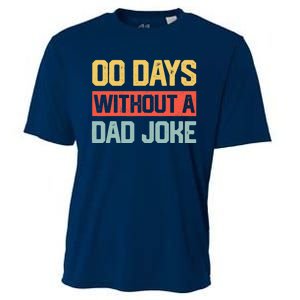 Zero Days With A Dad Joke Humor Dad Joke Funny Father's Day Cooling Performance Crew T-Shirt