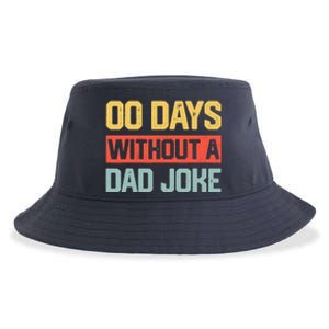 Zero Days With A Dad Joke Humor Dad Joke Funny Father's Day Sustainable Bucket Hat