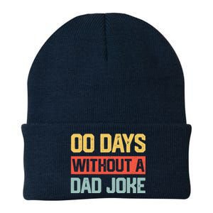 Zero Days With A Dad Joke Humor Dad Joke Funny Father's Day Knit Cap Winter Beanie