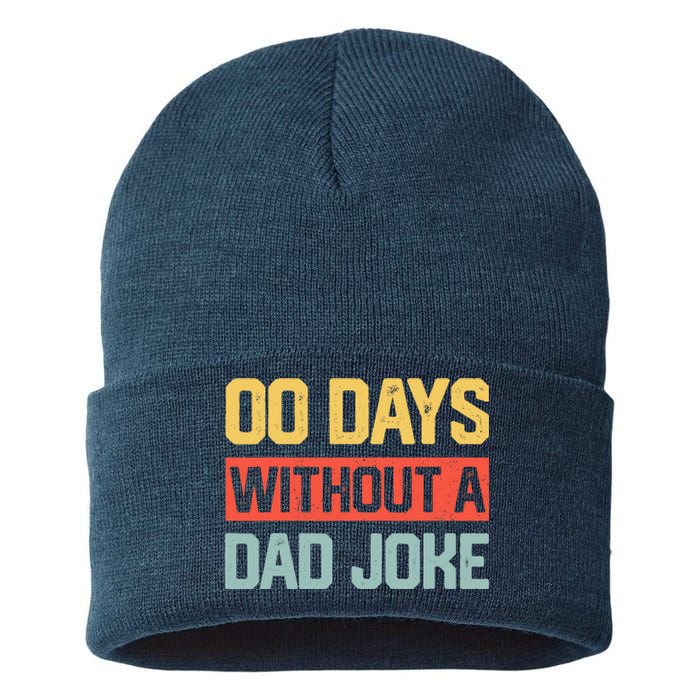 Zero Days With A Dad Joke Humor Dad Joke Funny Father's Day Sustainable Knit Beanie