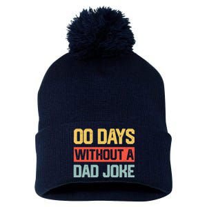 Zero Days With A Dad Joke Humor Dad Joke Funny Father's Day Pom Pom 12in Knit Beanie