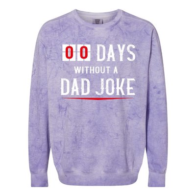 Zero Days Without A Dad Joke Funny Colorblast Crewneck Sweatshirt