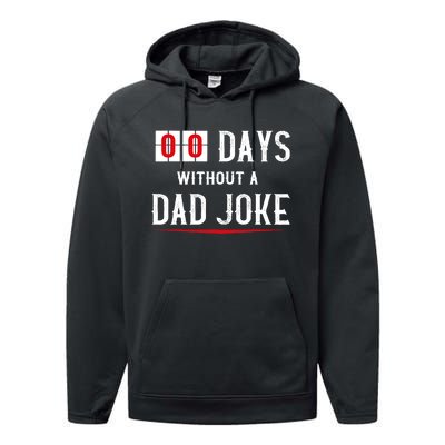 Zero Days Without A Dad Joke Funny Performance Fleece Hoodie