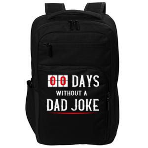 Zero Days Without A Dad Joke Funny Impact Tech Backpack