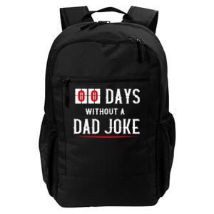 Zero Days Without A Dad Joke Funny Daily Commute Backpack