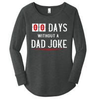 Zero Days Without A Dad Joke Funny Women's Perfect Tri Tunic Long Sleeve Shirt