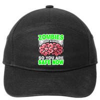Zombies Eat Brains So You Are Safe Now 7-Panel Snapback Hat