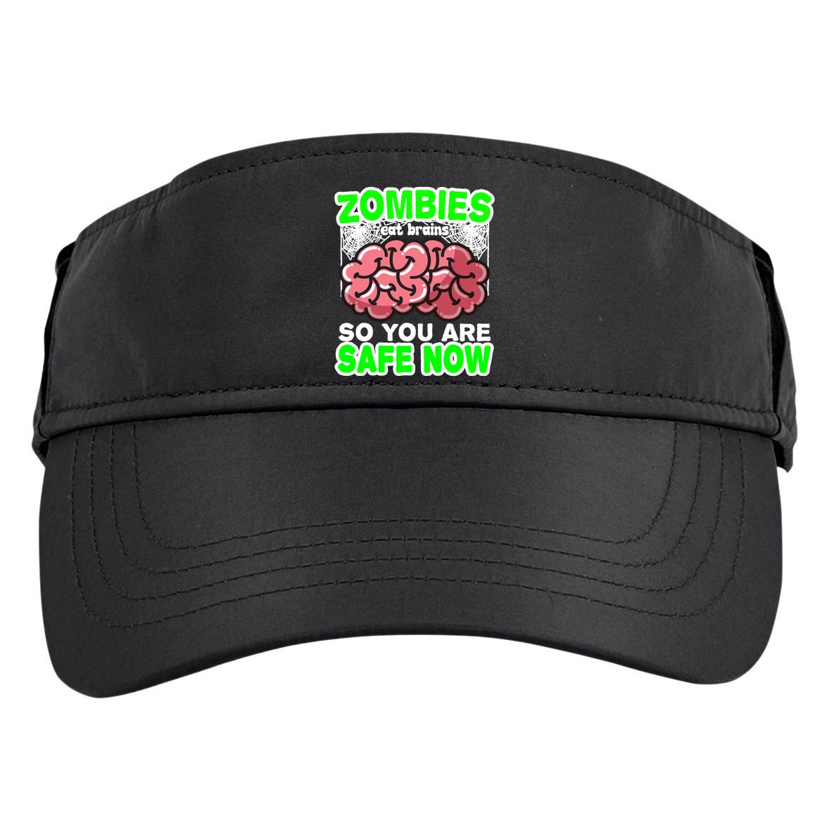Zombies Eat Brains So You Are Safe Now Adult Drive Performance Visor