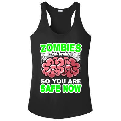 Zombies Eat Brains So You Are Safe Now Ladies PosiCharge Competitor Racerback Tank