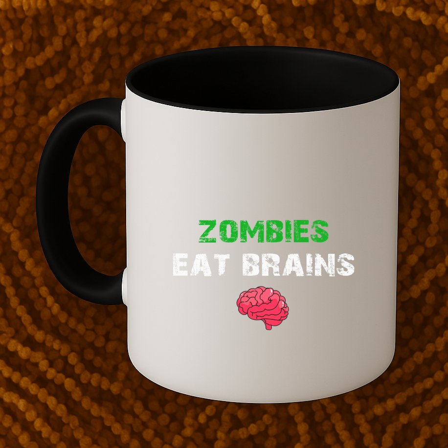 Zombies Eat Brains Mug
