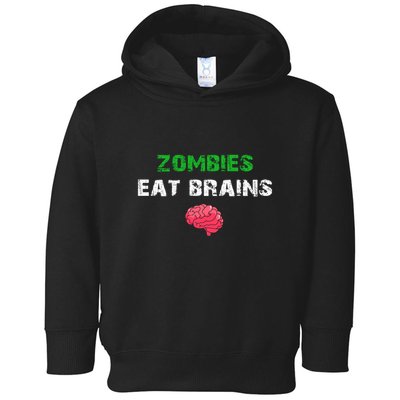 Zombies Eat Brains Toddler Hoodie