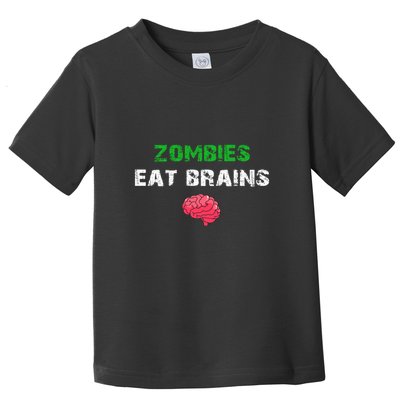 Zombies Eat Brains Toddler T-Shirt