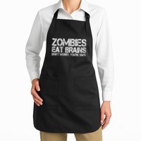 Zombies Eat Brains Dont Worry Youre Safe Funny Apron