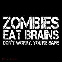 Zombies Eat Brains Dont Worry Youre Safe Funny Bag