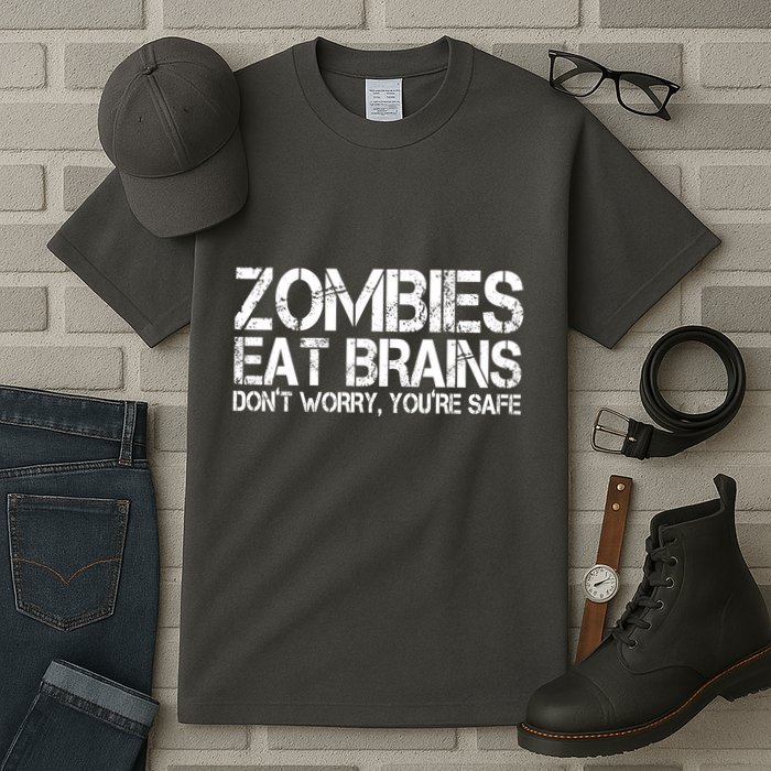 Zombies Eat Brains Dont Worry Youre Safe Funny Tall T-Shirt