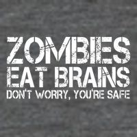 Zombies Eat Brains Dont Worry Youre Safe Funny 7-Panel Snapback Hat