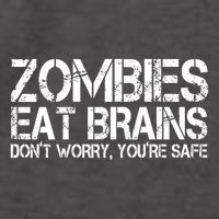 Zombies Eat Brains Dont Worry Youre Safe Funny Vector Backpack