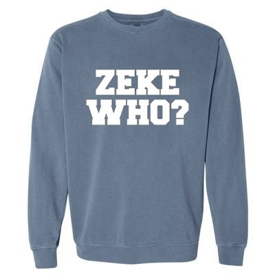 Zeke Who? Garment-Dyed Sweatshirt