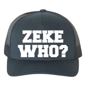 Zeke Who? Yupoong Adult 5-Panel Trucker Hat