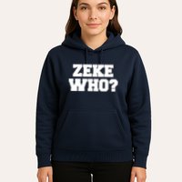 Zeke Who? Hoodie