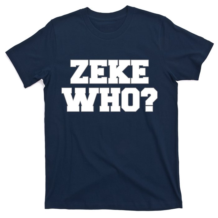 Zeke Who? T-Shirt