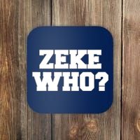 Zeke Who? Coaster