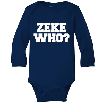 Zeke Who? Baby Long Sleeve Bodysuit