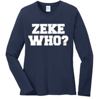 Zeke Who? Ladies Long Sleeve Shirt