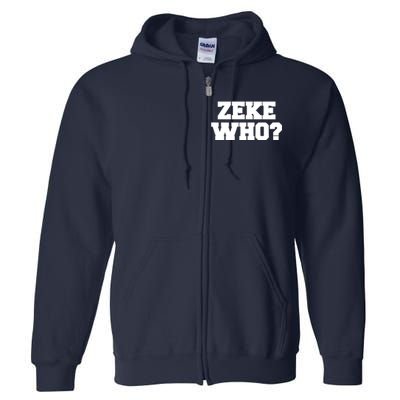 Zeke Who? Full Zip Hoodie