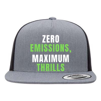 Zero Emissions Maximum Thrills, EV Car Funny Electric Car Flat Bill Trucker Hat