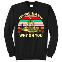 Zen Meditating Skeleton Eff You See Kay Sweatshirt