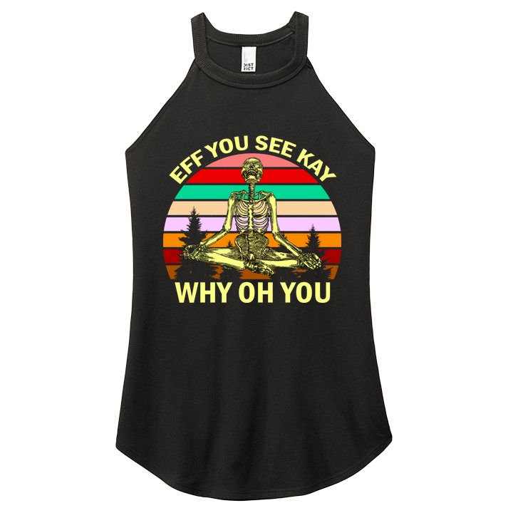 Zen Meditating Skeleton Eff You See Kay Women's Perfect Tri Rocker Tank