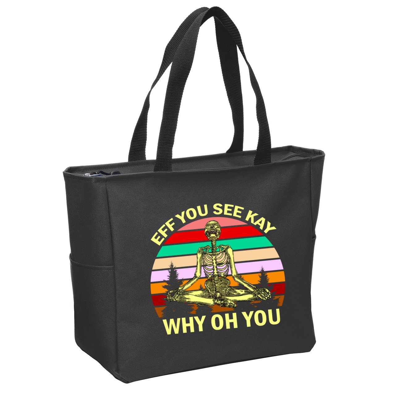 Zen Meditating Skeleton Eff You See Kay Zip Tote Bag