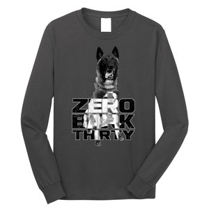 Zero Bark Thirty Conan the Hero Dog Long Sleeve Shirt